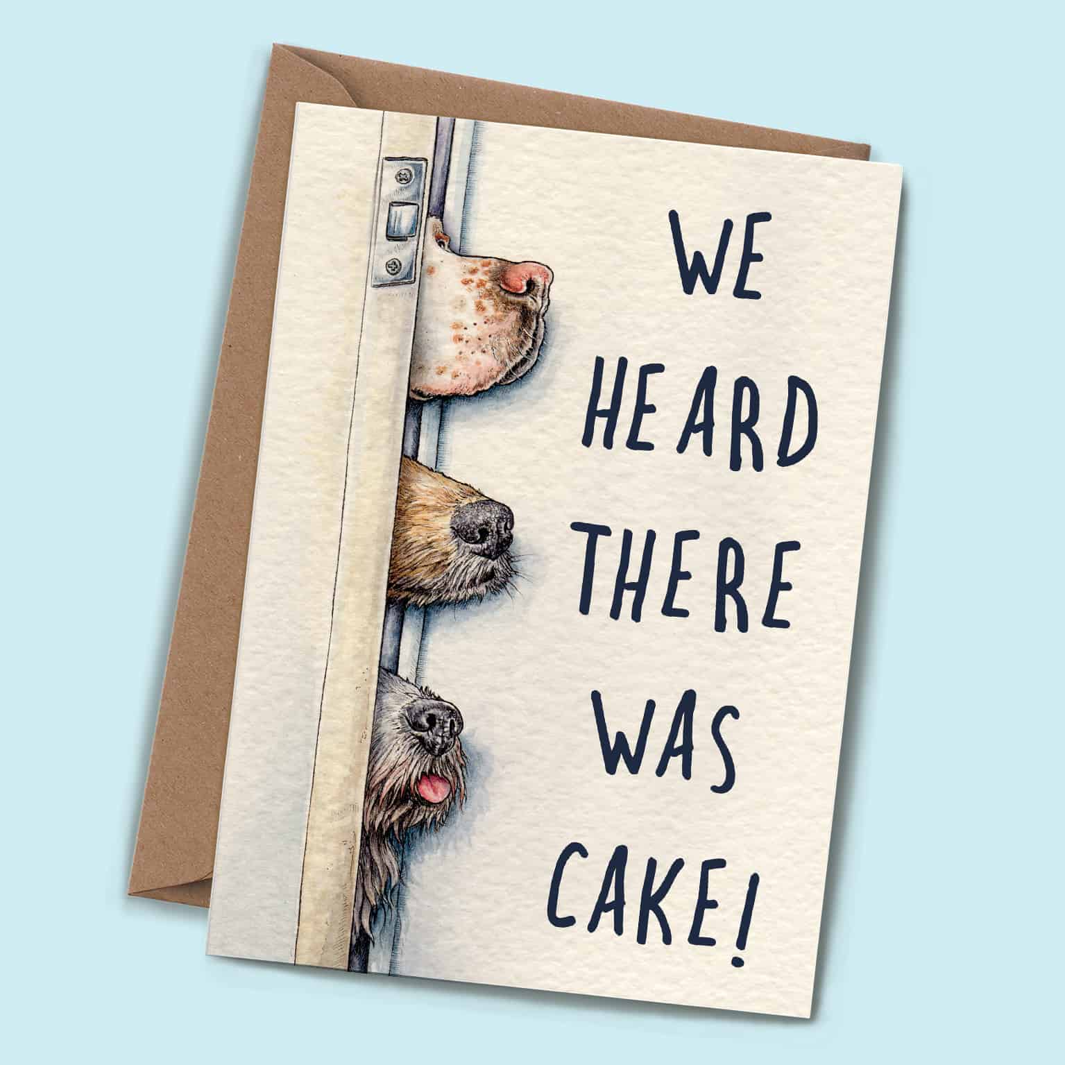 We Heard There Was Cake Card