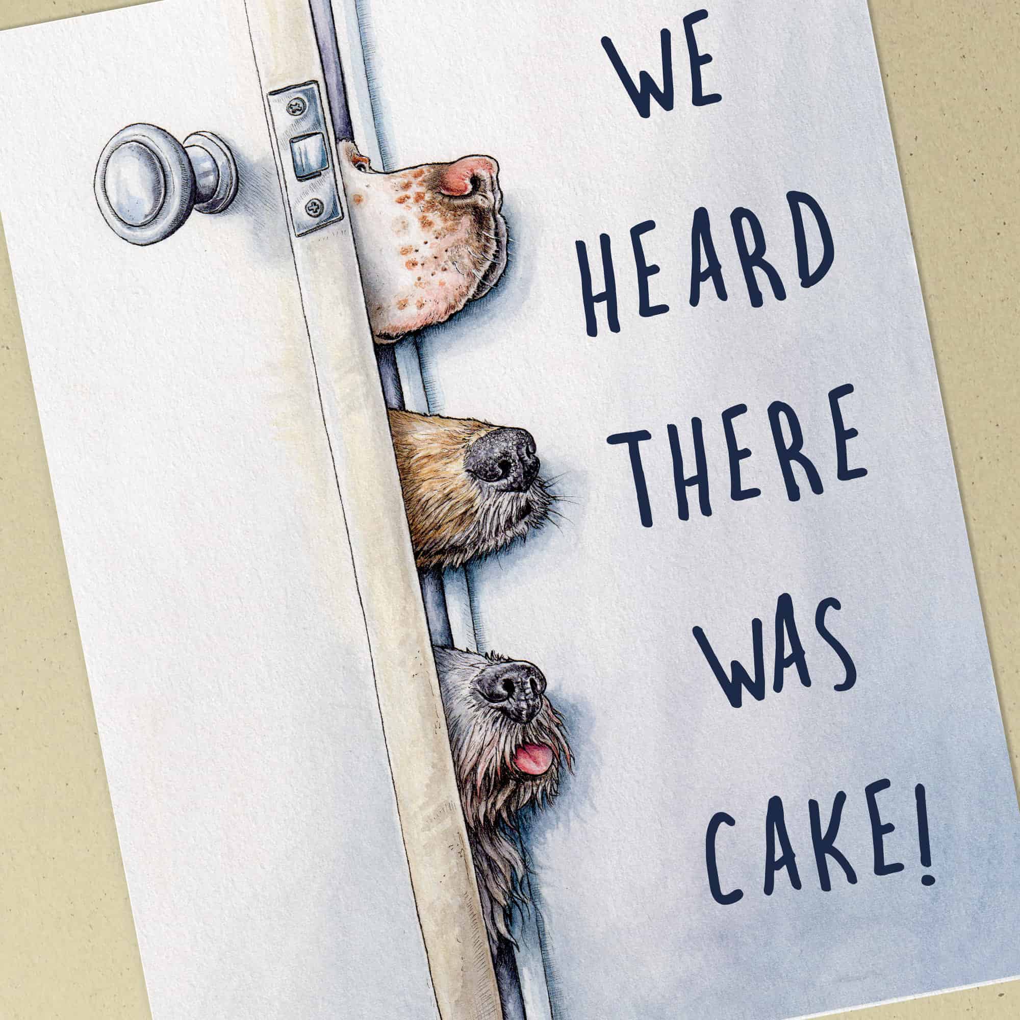 We Heard There Was Cake Print