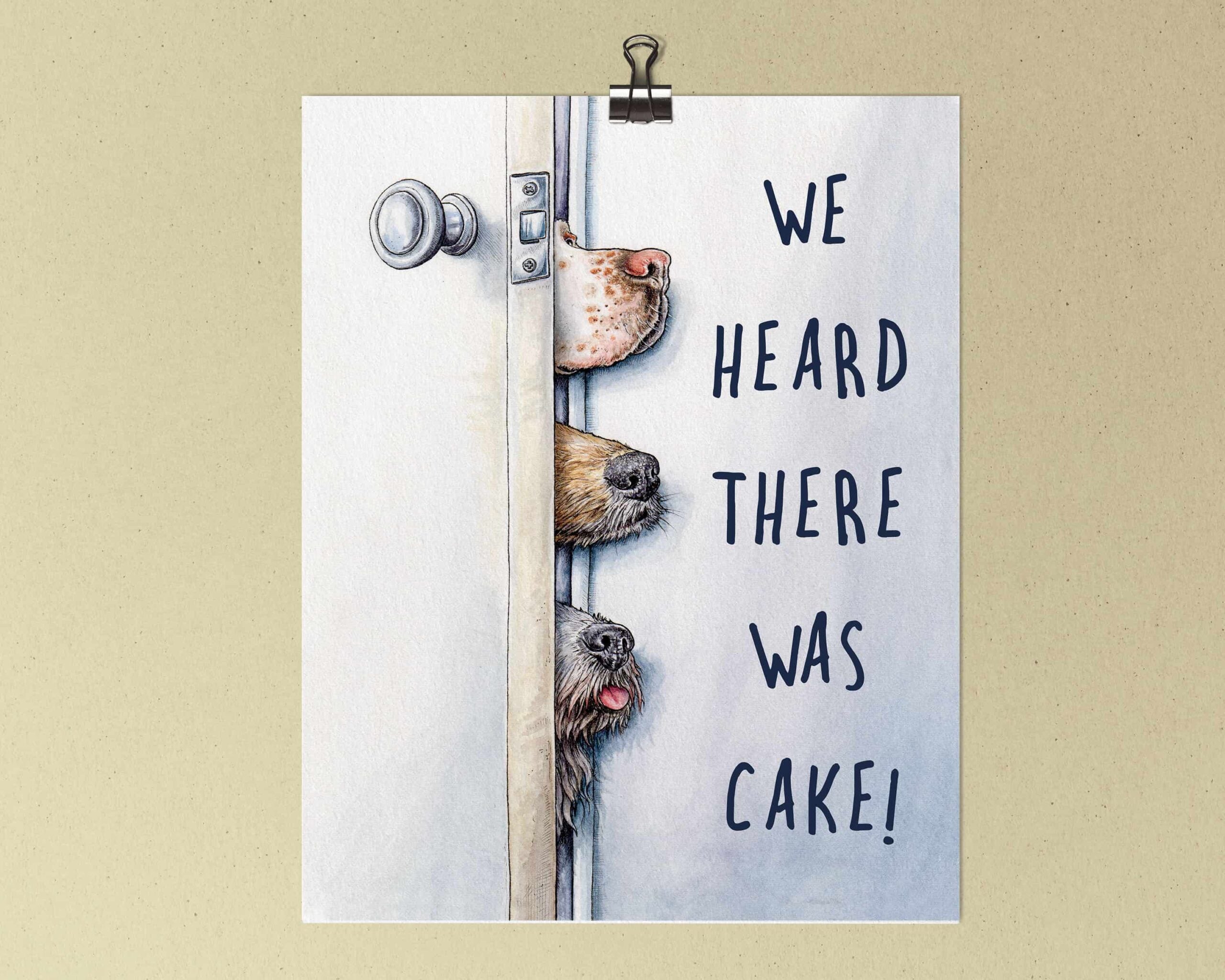 We Heard There Was Cake Print