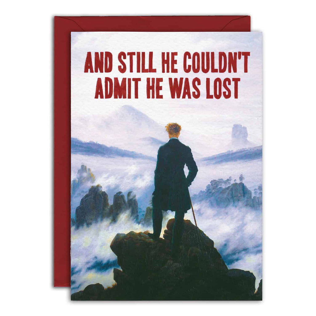 Greeting card with a silhouette of a person on a mountain peak and text 'And still he couldn't admit he was lost'.