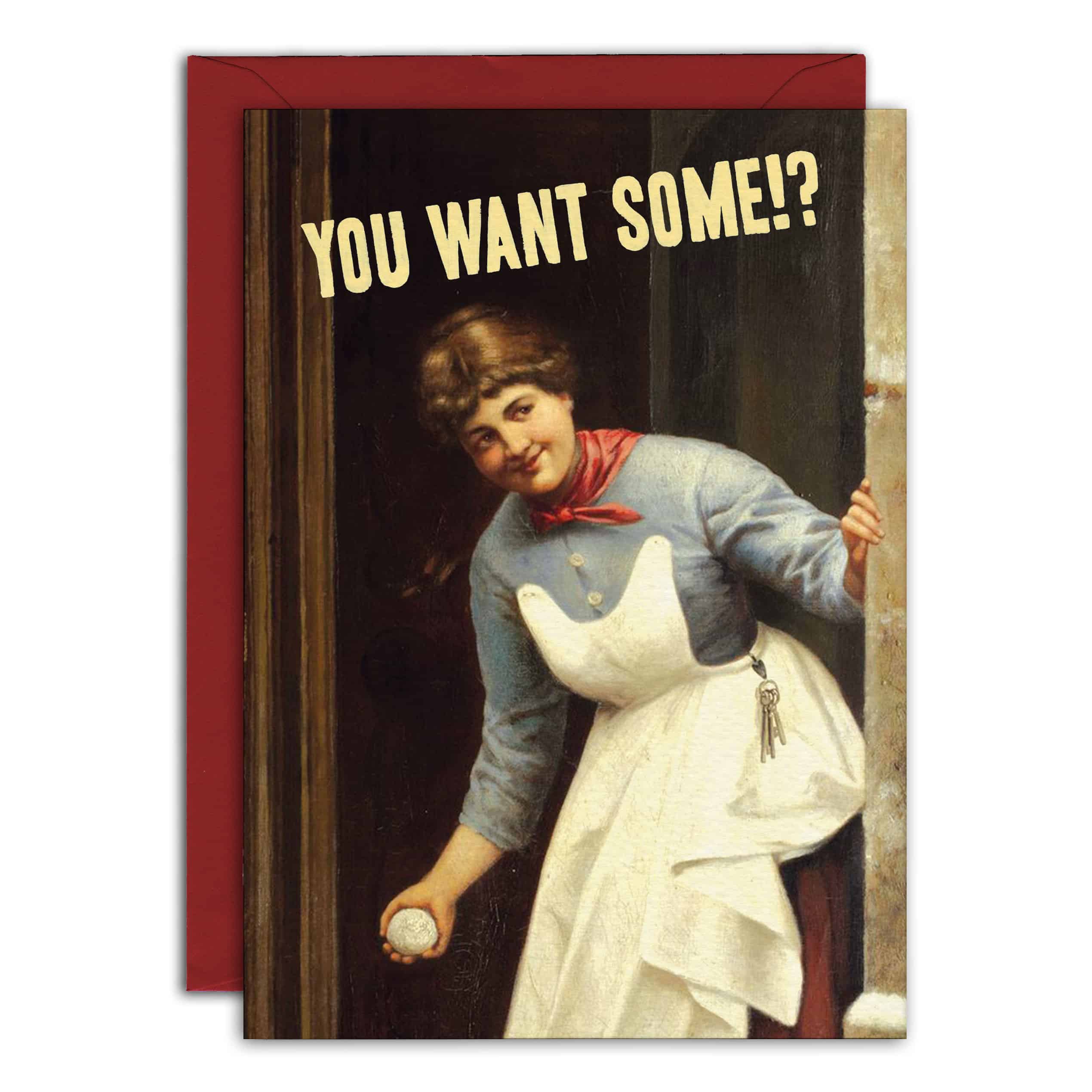 You Want Some Card
