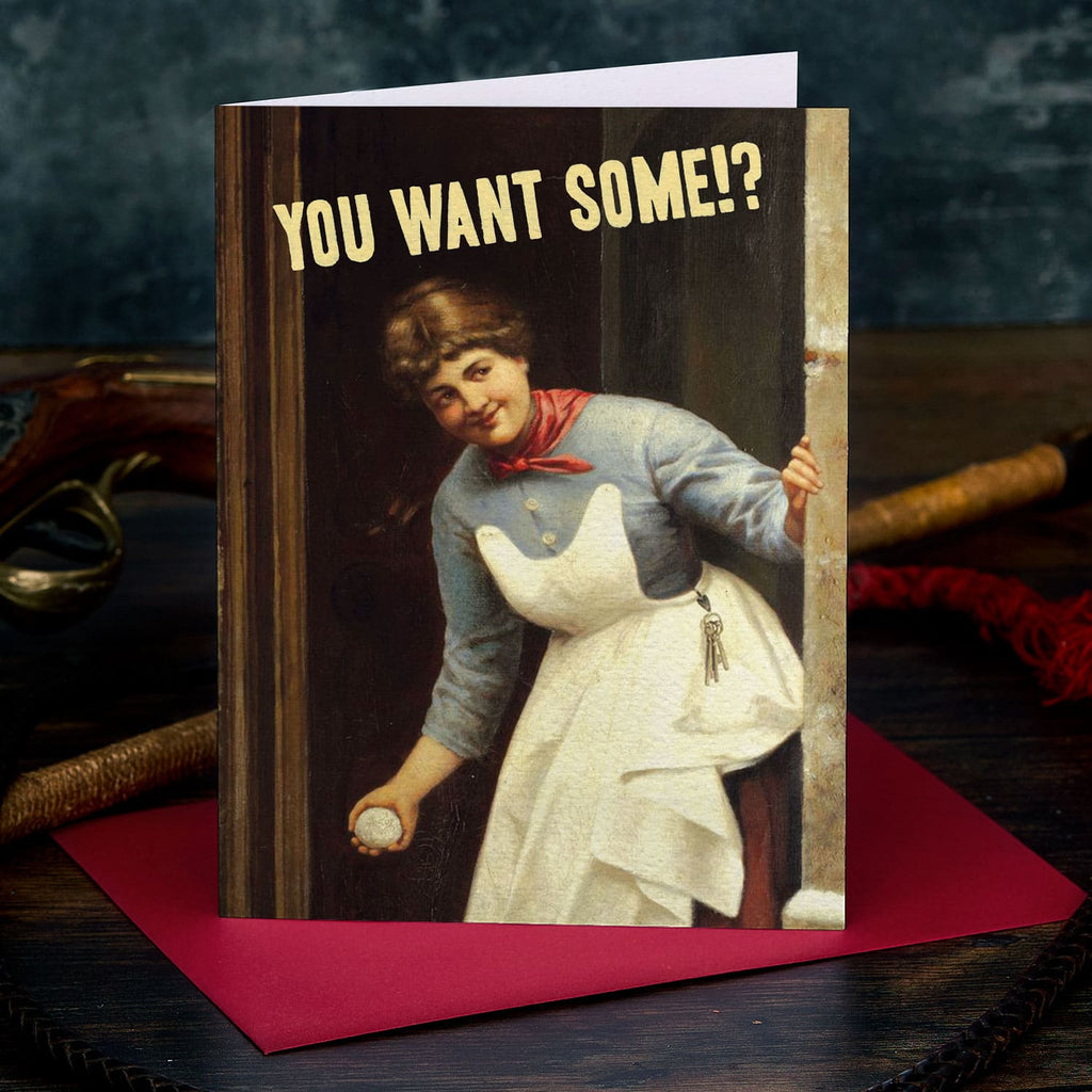 You Want Some Card