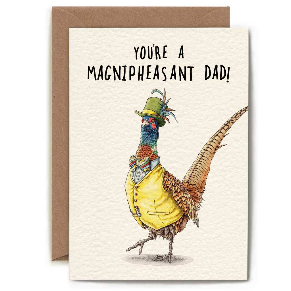 Card with a colourful pheasant illustration and text 'You're a magnipheasant dad!' on a beige background.