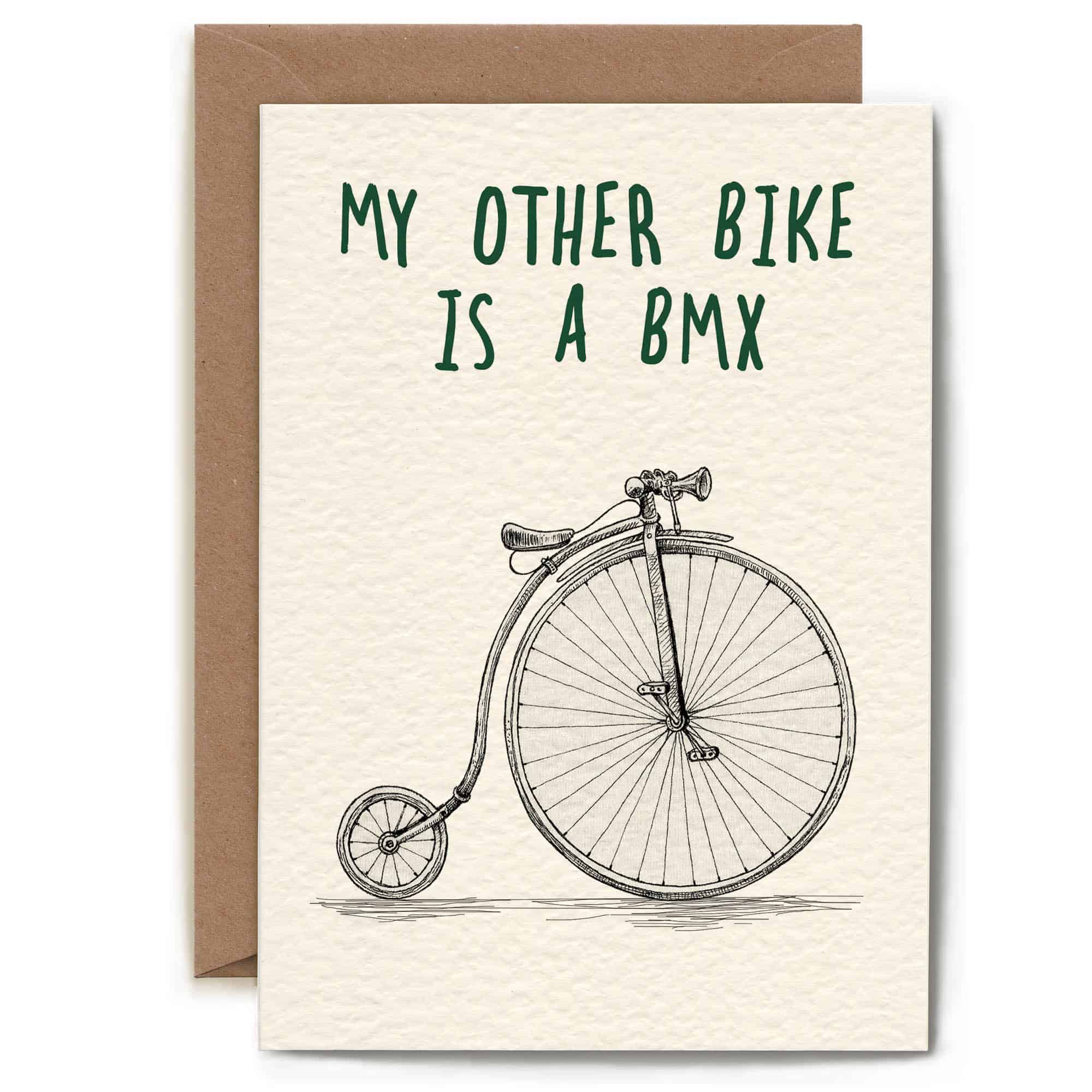 Card with a vintage bicycle illustration and text 'My other bike is a BMX' on a beige background.