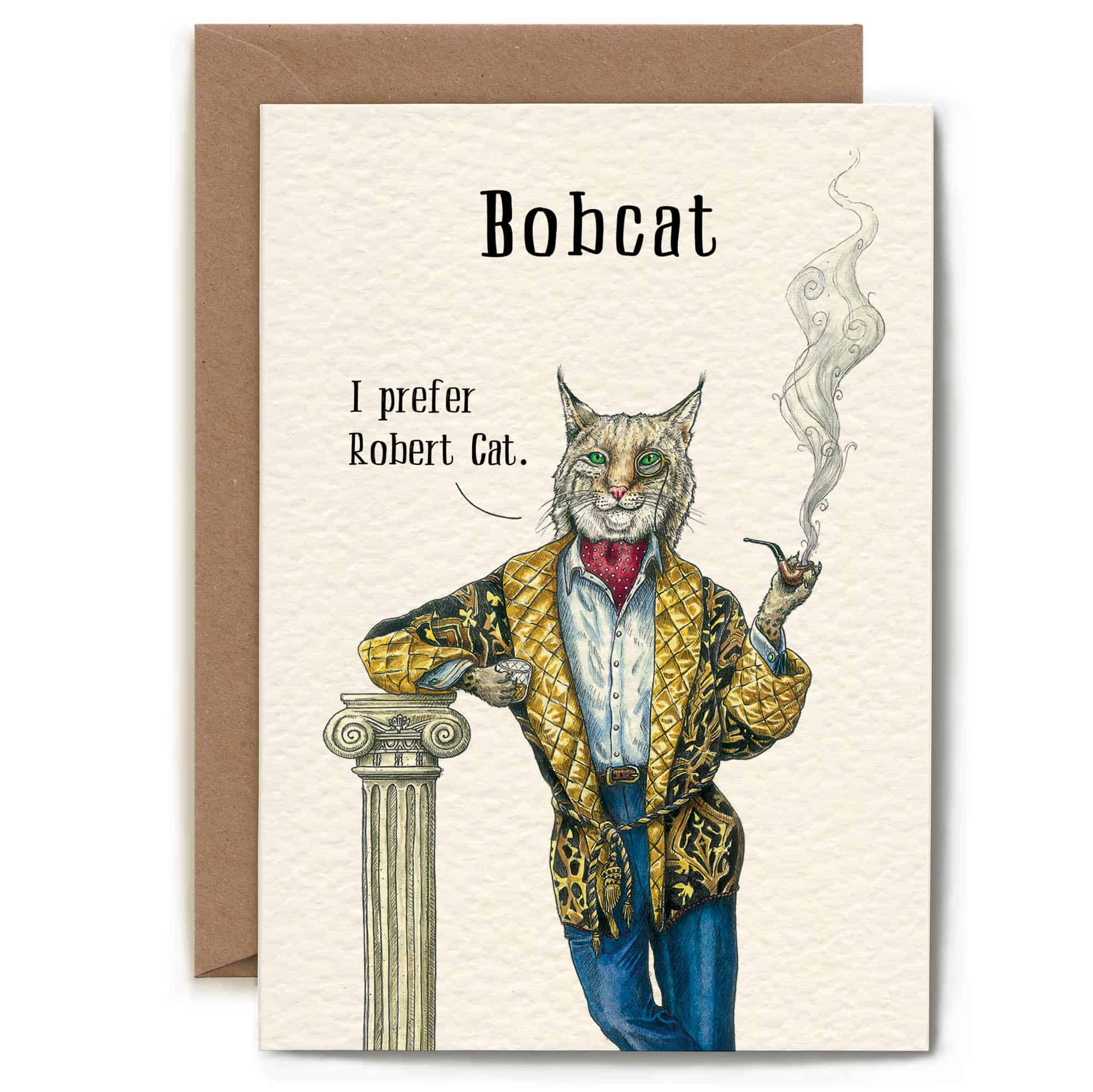 Greeting card with a stylized bobcat smoking a cigarette, wearing a suit and tie, on a beige background.