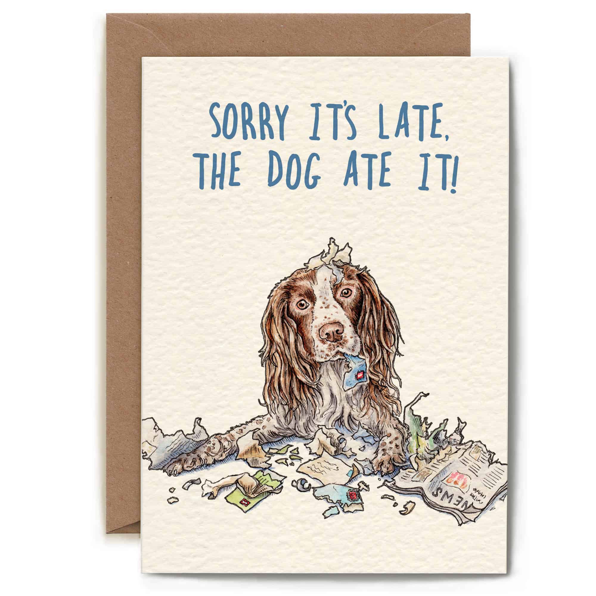 Card with a dog illustration and text 'Sorry it's late, the dog ate it!' on a white background.