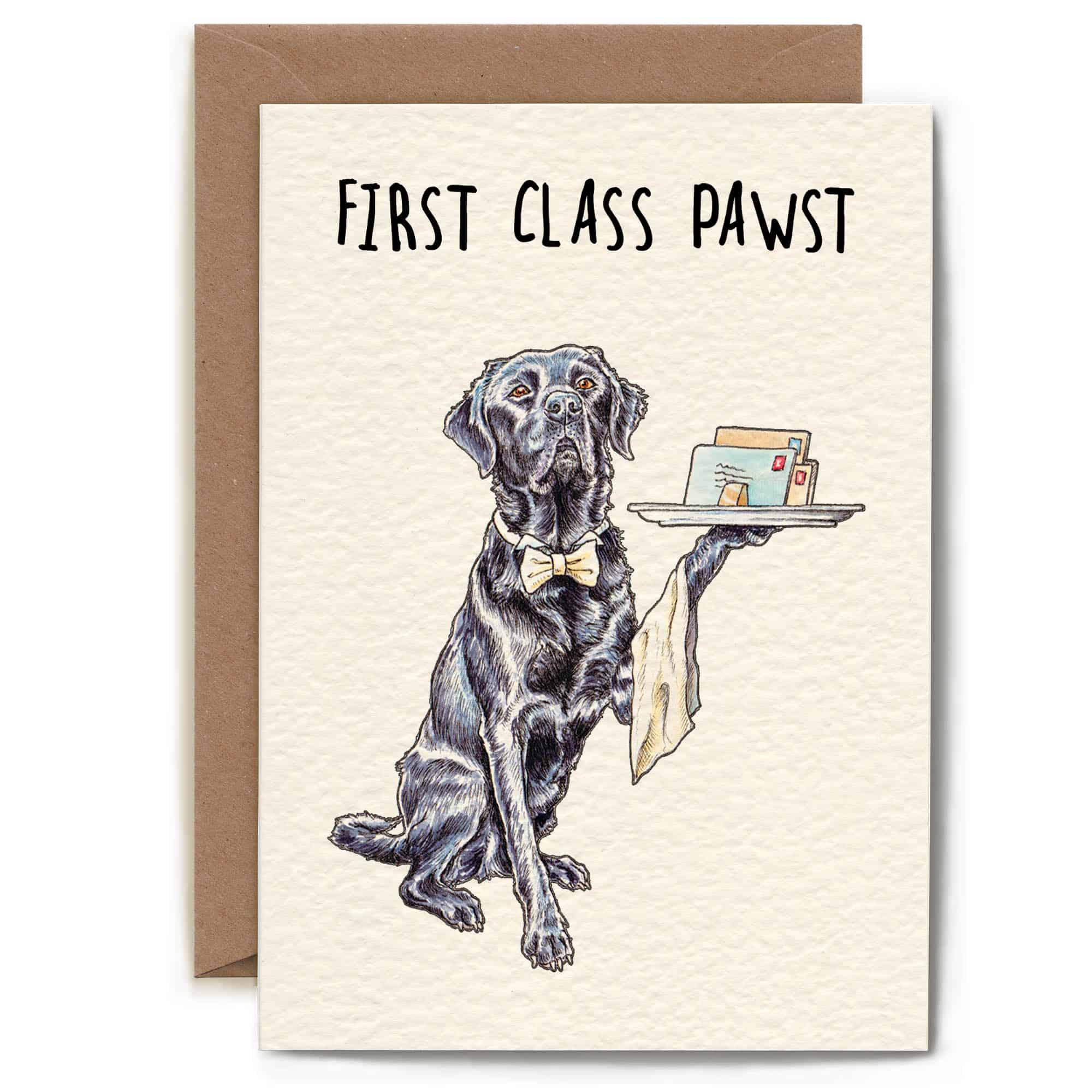 Greeting card with a dog illustration and 'First Class Pawst' text on a beige background.