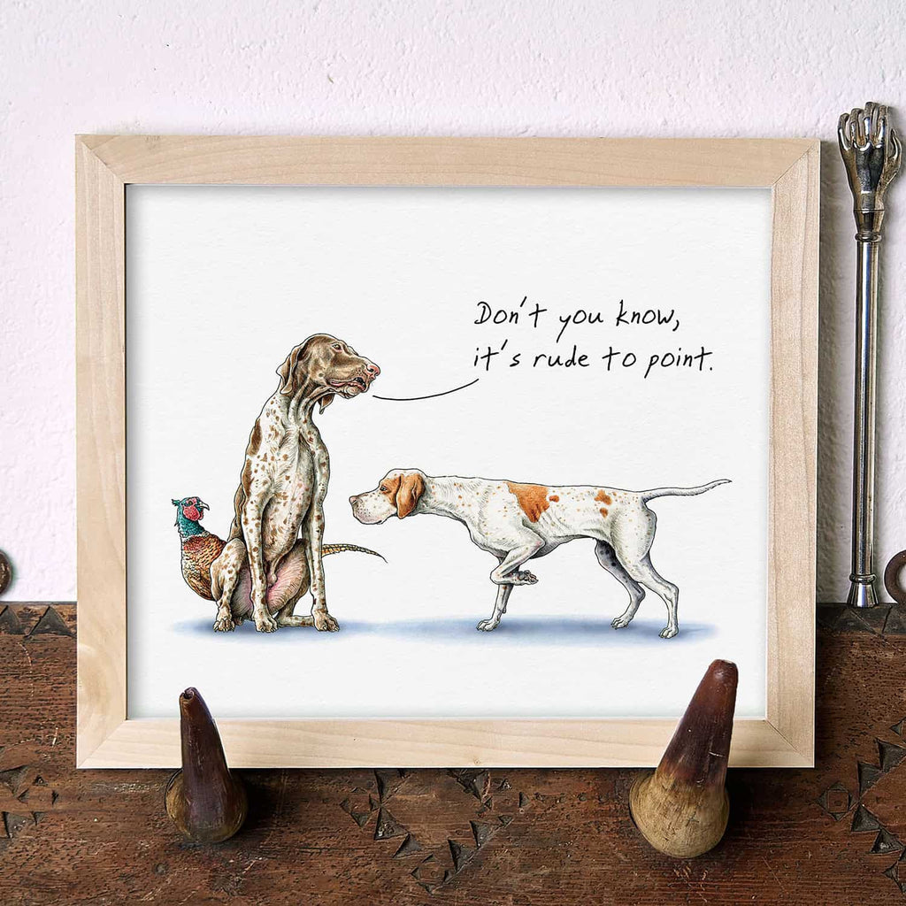 Illustration of two Pointer dogs with a humorous message on a wooden surface.