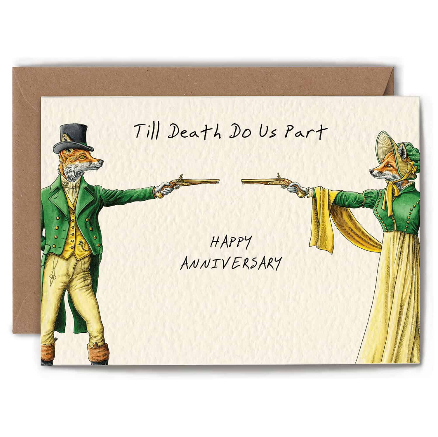 Card with foxes in formal attire holding guns and text 'Till Death Do Us Part, Happy Anniversary' on a beige background.