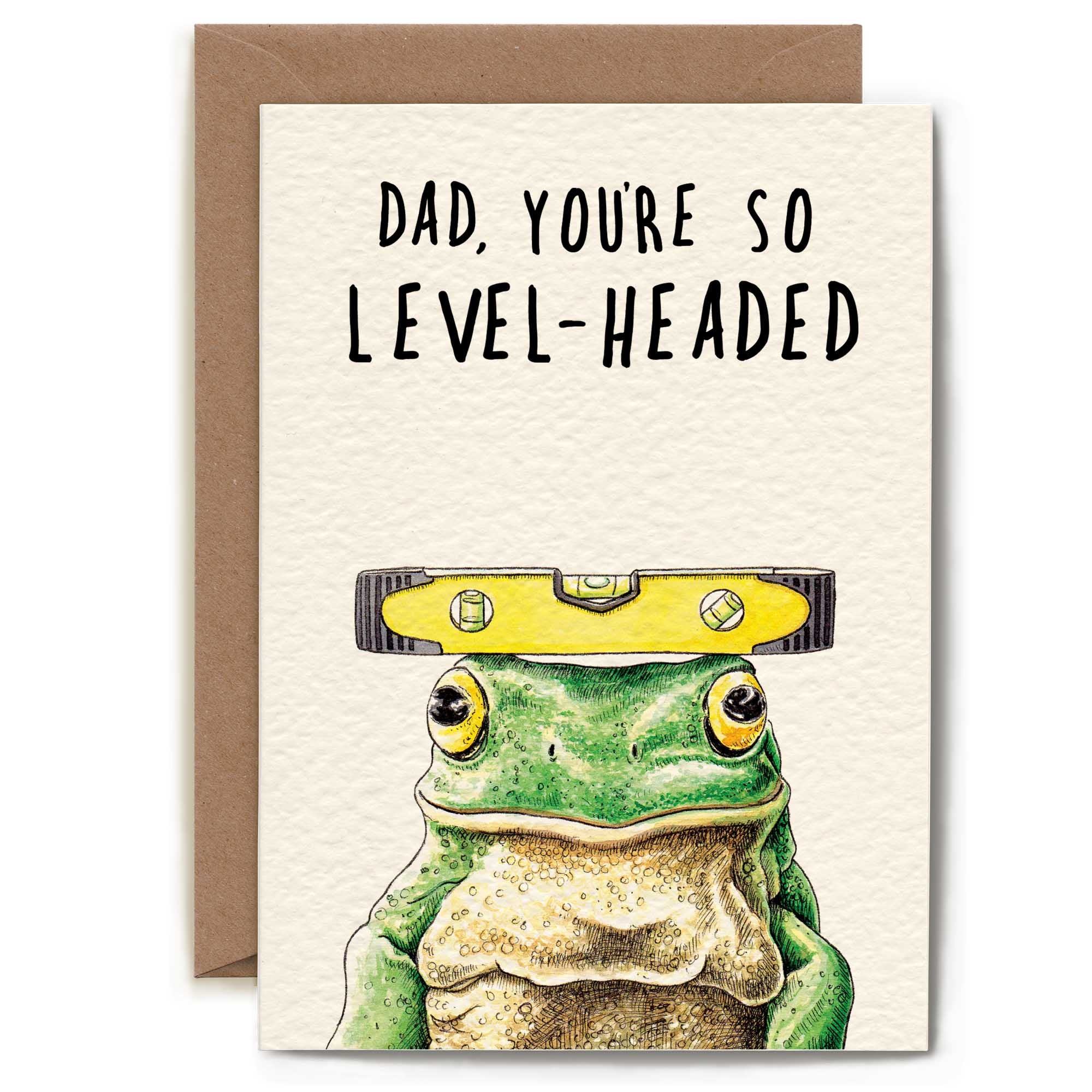 Greeting card with a frog wearing a level and text 'Dad, you're so level-headed' on a beige background.