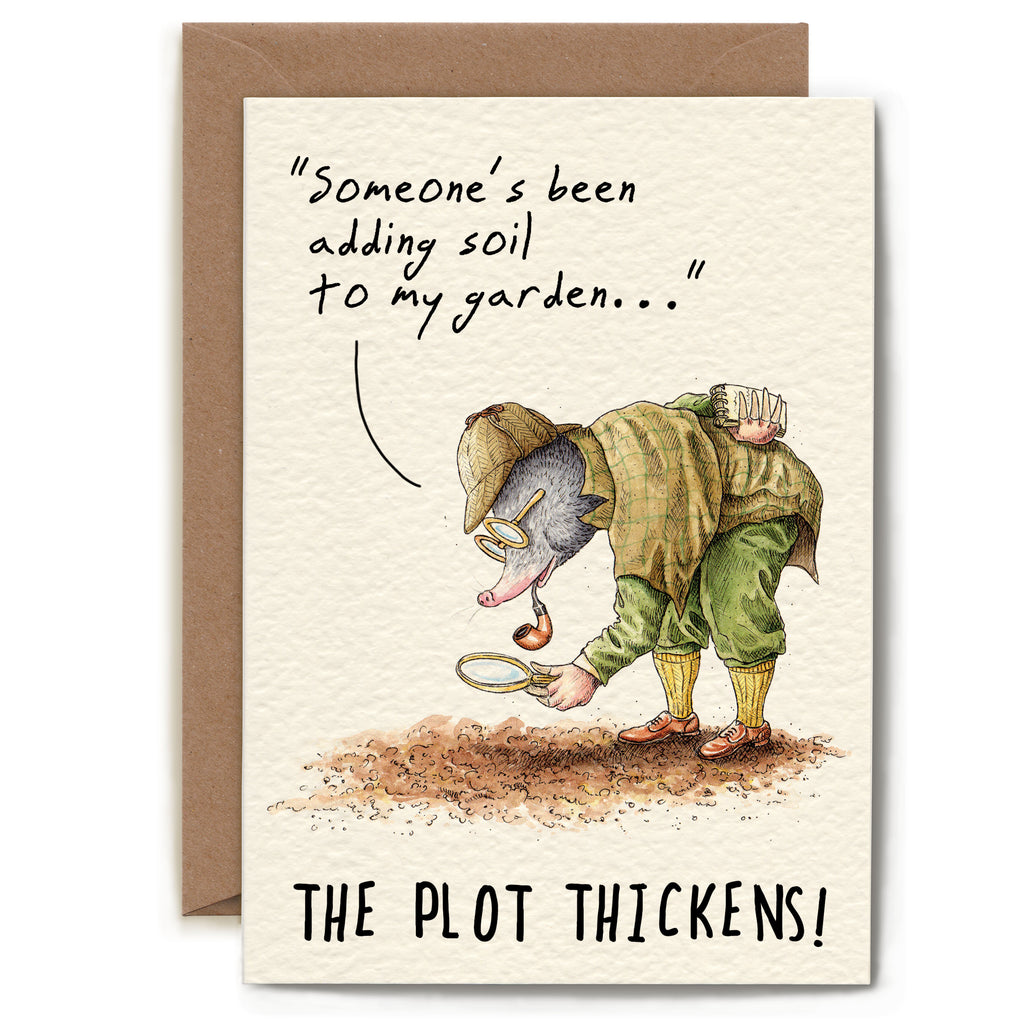 Greeting card with illustration of a mole character in a garden and humorous text.