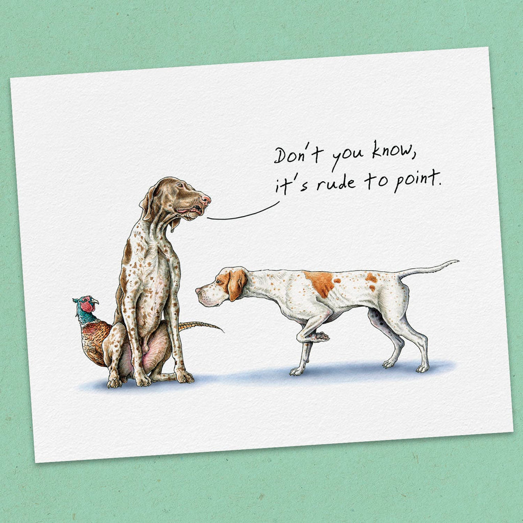 Rude To Point Print