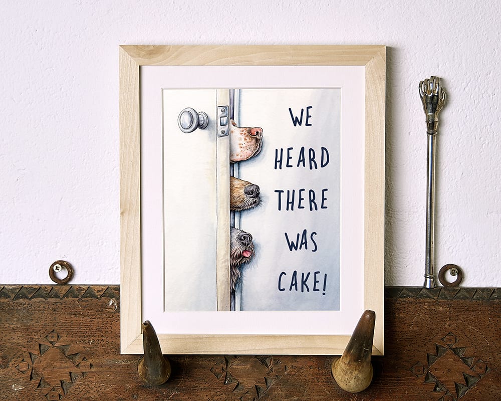 We Heard There Was Cake Print