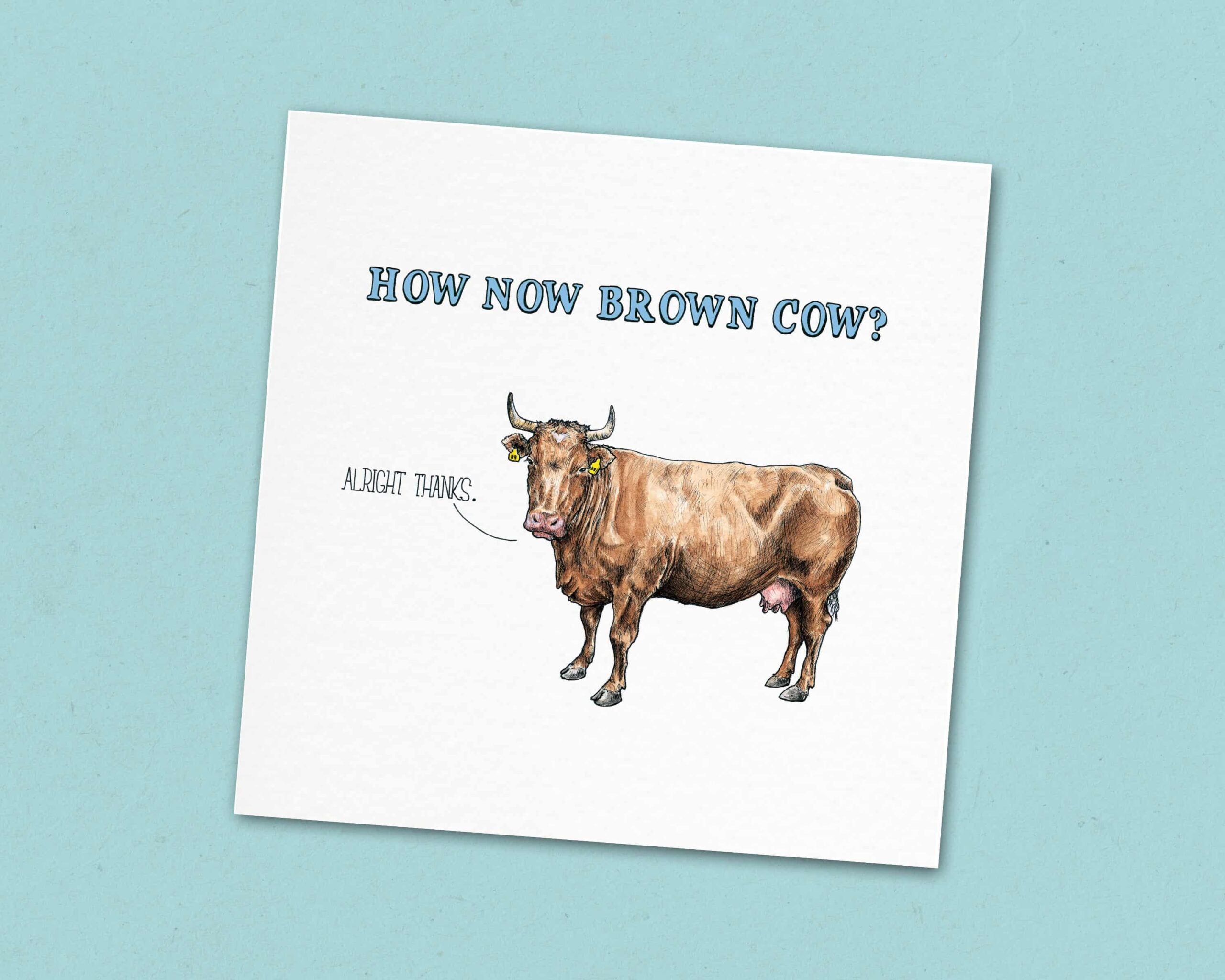 How Now Brown Cow Print