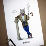 Painting of a very smartly dressed Bobcat smoking a pipe and leaning against a pillar saying “I prefer Robert Cat”